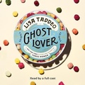 Cover: Ghost Lover - SIMON & SCHUSTER AUDIO