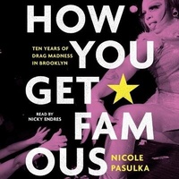 Enlarge image Cover: How You Get Famous - SIMON & SCHUSTER AUDIO
