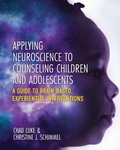 Cover: Applying Neuroscience to Counseling Children and Adolescents - Cognella, Inc