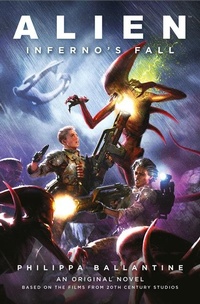Enlarge image Cover: Alien - Infernos Fall - Titan Books Ltd