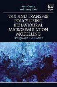 Enlarge image Cover: Tax and Transfer Policy Using Behavioural Microsimulation Modelling - Edward Elgar Publishing