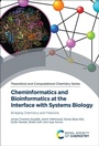 Cover: Cheminformatics and Bioinformatics at the Interface with Systems Biology - Royal Society of Chemistry