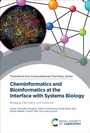 Cover: Cheminformatics and Bioinformatics at the Interface with Systems Biology - Royal Society of Chemistry