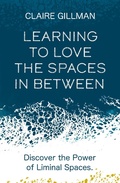 Cover: Learning to Love the Spaces in Between - Welbeck