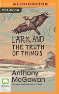Cover: Lark and the Truth of Things - Bolinda Audio