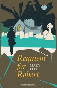 Enlarge image Cover: Requiem for Robert - Moonstone Press