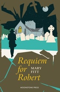 Cover: Requiem for Robert - Moonstone Press