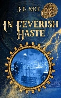 Enlarge image Cover: In Feverish Haste - Write Into The Woods Publishing