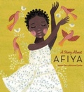 Cover: A Story About Afiya - Lantana Publishing
