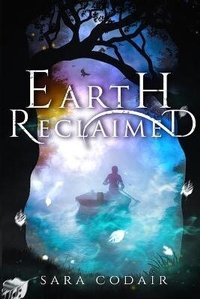 Enlarge image Cover: Earth Reclaimed - Aurelia Leo