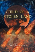 Cover: Child Of A Stolen Land - Paul Burroughs