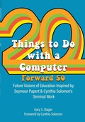 Cover: Twenty Things to Do with a Computer Forward 50 - Constructing Modern Knowledge Press