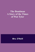 Cover: The Bondman - ALPHA EDITION