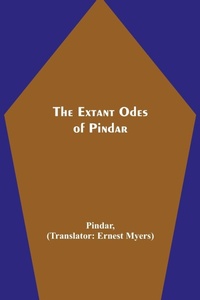 Enlarge image Cover: The Extant Odes of Pindar - ALPHA EDITION