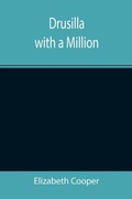 Cover: Drusilla with a Million - ALPHA EDITION
