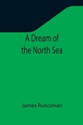 Cover: A Dream of the North Sea - ALPHA EDITION