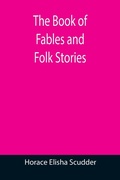 Cover: The Book of Fables and Folk Stories - ALPHA EDITION