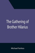 Cover: The Gathering of Brother Hilarius - ALPHA EDITION