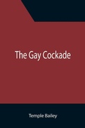 Cover: The Gay Cockade - ALPHA EDITION