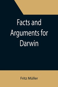 Enlarge image Cover: Facts and Arguments for Darwin - ALPHA EDITION