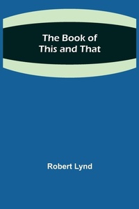 Enlarge image Cover: The Book of This and That - ALPHA EDITION