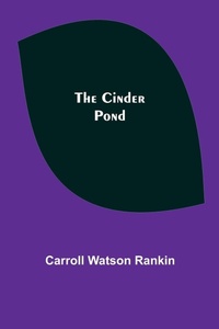Enlarge image Cover: The Cinder Pond - ALPHA EDITION