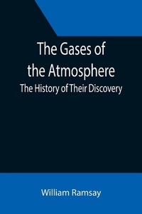 Abbildung von: The Gases of the Atmosphere - ALPHA EDITION