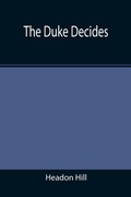 Cover: The Duke Decides - ALPHA EDITION