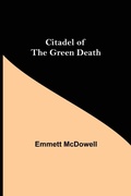 Cover: Citadel of the Green Death - ALPHA EDITION