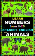 Cover: LEARN NUMBERS FROM 0-20 WITH ANIMALS IN SPANISH & ENGLISH - ORIGEN
