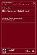 Cover: Die Grundrechtskollision - Dike Verlag Z&uuml;rich