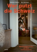 Cover: Wer putzt die Schweiz? - Limmat