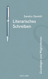 Abbildung von: Literarisches Schreiben - Reclam