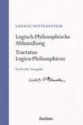 Cover: Logisch-Philosophische Abhandlung &middot; Tractatus Logico-Philosophicus. Kritische Ausgabe - Reclam
