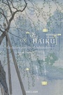 Cover: Haiku. Gedichte aus fünf Jahrhunderten - Reclam