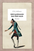 Cover: Der Sandmann / Das &ouml;de Haus - Reclam