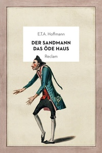 Abbildung von: Der Sandmann / Das öde Haus - Reclam