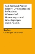 Cover: Science: Conjectures and Refutations / Wissenschaft: Vermutungen und Widerlegungen. Englisch/Deutsch - Reclam