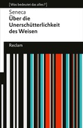 Cover: &Uuml;ber die Unersch&uuml;tterlichkeit des Weisen - Reclam