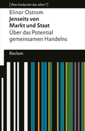 Cover: Jenseits von Markt und Staat. &Uuml;ber das Potential gemeinsamen Handelns - Reclam