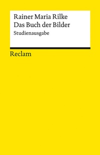 Abbildung von: Das Buch der Bilder. Studienausgabe - Reclam
