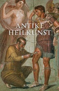 Cover: Antike Heilkunst - Reclam