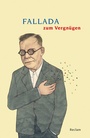 Cover: Fallada zum Vergnügen - Reclam