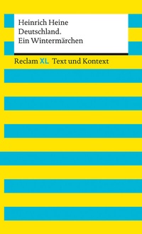 Abbildung von: Deutschland. Ein Wintermärchen. Textausgabe mit Kommentar und Materialien - Reclam