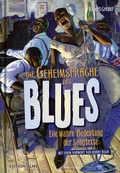Cover: Die Geheimsprache des Blues - Edition Olms