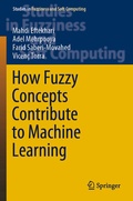 Cover: How Fuzzy Concepts Contribute to Machine Learning - Springer