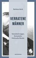 Abbildung von: Verratene Männer - marix Verlag ein Imprint von Verlagshaus Römerweg