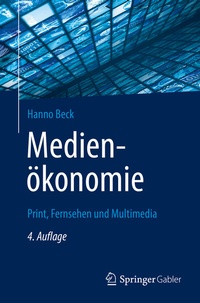 Abbildung von: Medienökonomie - Springer Gabler