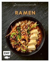 Abbildung von: Genussmomente: Ramen - Edition Michael Fischer / EMF Verlag