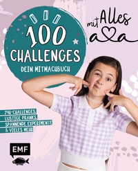 Abbildung von: Alles Ava - 100 Challenges - Dein Mitmachbuch vom erfolgreichen YouTube-Star - Edition Michael Fischer / EMF Verlag